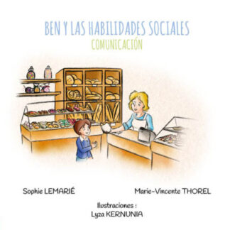 COMUNICACIÓN : Ben y la habilidades sociales