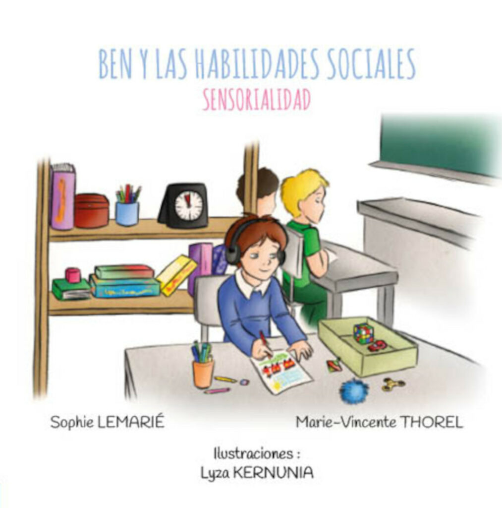 SENSORIALIDAD : Ben y la habilidades sociales